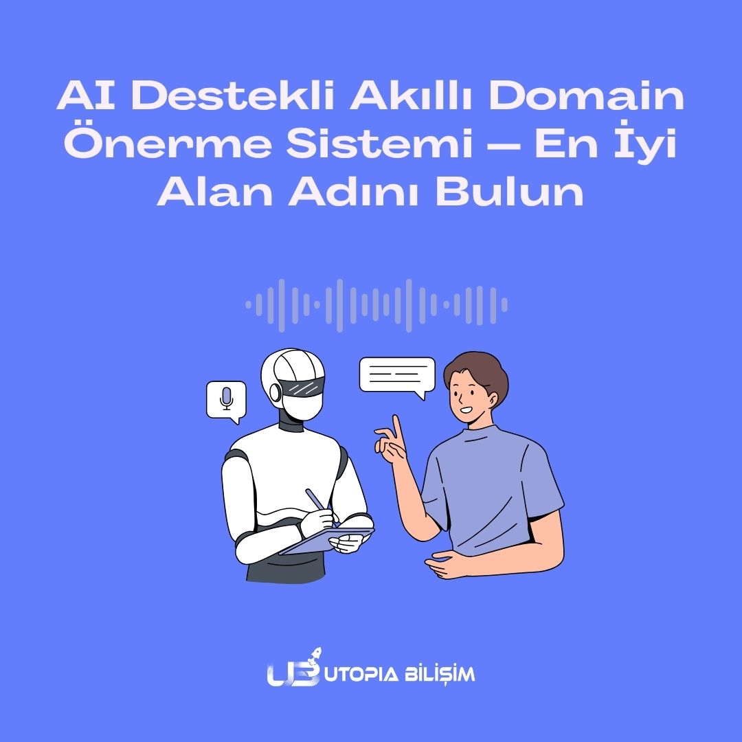 AI Destekli Akıllı Domain Önerme Sistemi – En İyi Alan Adını Bulun